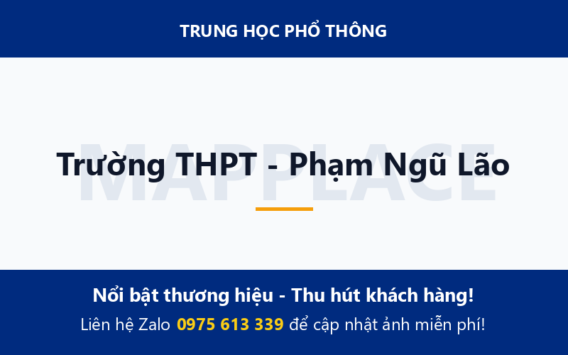 Trường THPT - Phạm Ngũ Lão