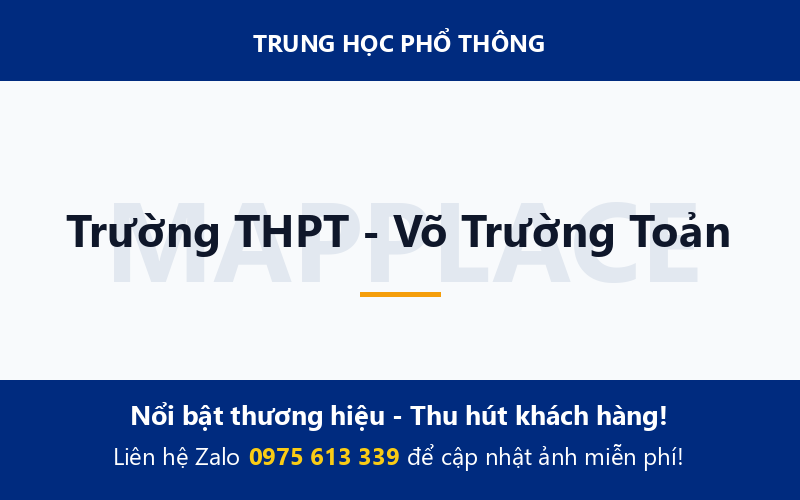 Trường THPT - Võ Trường Toản