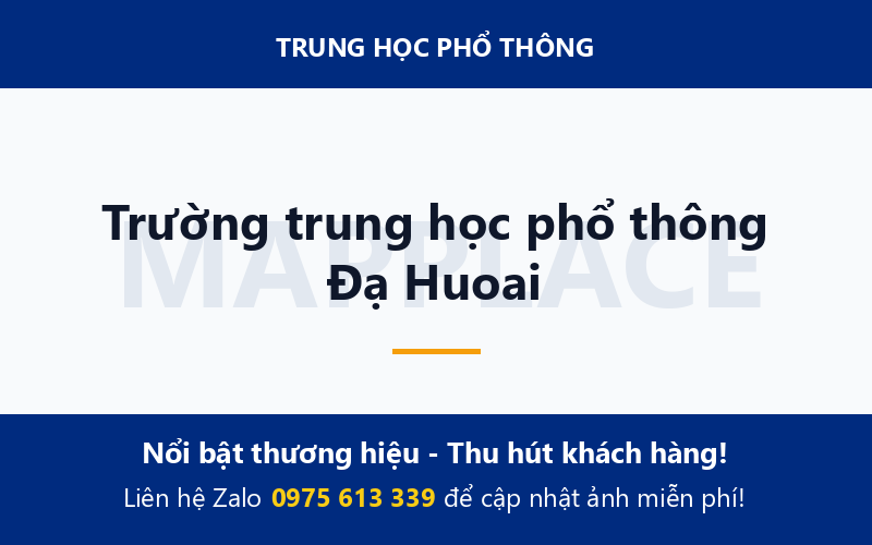 Trường trung học phổ thông Đạ Huoai