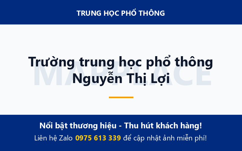 Trường trung học phổ thông Nguyễn Thị Lợi
