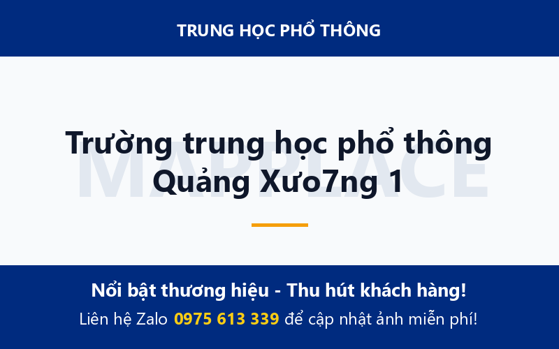 Trường trung học phổ thông Quảng Xưo7ng 1