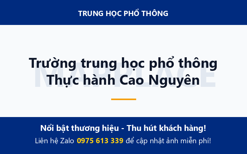 Trường trung học phổ thông Thực hành Cao Nguyên