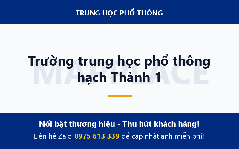Trường trung học phổ thông hạch Thành 1