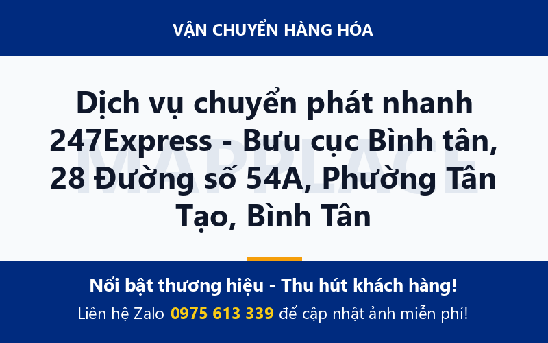 Dịch vụ chuyển phát nhanh 247Express - Bưu cục Bình tân, 28 Đường số 54A, Phường Tân Tạo, Bình Tân