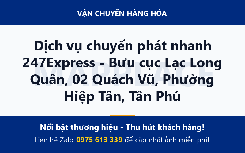 Dịch vụ chuyển phát nhanh 247Express - Bưu cục Lạc Long Quân, 02 Quách Vũ, Phường Hiệp Tân, Tân Phú