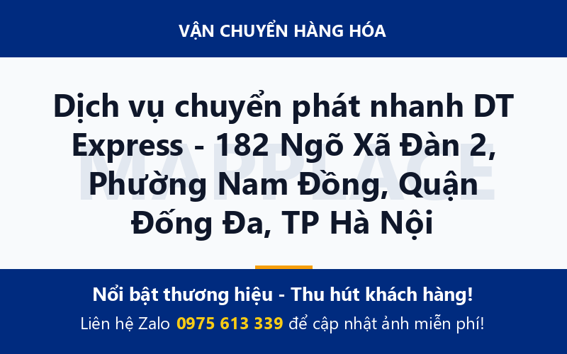 Dịch vụ chuyển phát nhanh DT Express - 182 Ngõ Xã Đàn 2, Phường Nam Đồng, Quận Đống Đa, TP Hà Nội