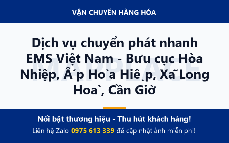 Dịch vụ chuyển phát nhanh EMS Việt Nam - Bưu cục Hòa Nhiệp, Ấp Hòa Hiệp, Xã Long Hoà, Cần Giờ