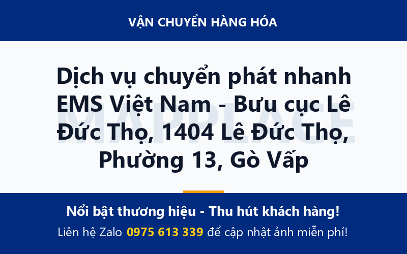 Dịch vụ chuyển phát nhanh EMS Việt Nam - Bưu cục Lê Đức Thọ, 1404 Lê Đức Thọ, Phường 13, Gò Vấp