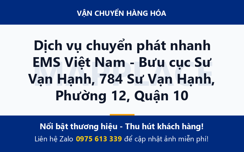 Dịch vụ chuyển phát nhanh EMS Việt Nam - Bưu cục Sư Vạn Hạnh, 784 Sư Vạn Hạnh, Phường 12, Quận 10