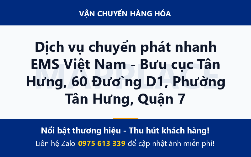 Dịch vụ chuyển phát nhanh EMS Việt Nam - Bưu cục Tân Hưng, 60 Đường D1, Phường Tân Hưng, Quận 7