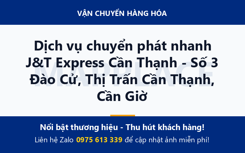 Dịch vụ chuyển phát nhanh J&T Express Cần Thạnh - Số 3 Đào Cử, Thị Trấn Cần Thạnh, Cần Giờ