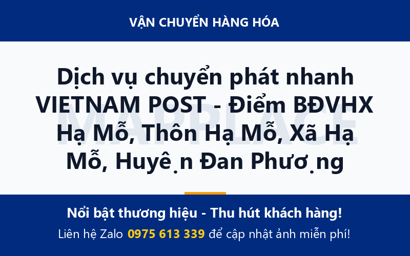 Dịch vụ chuyển phát nhanh VIETNAM POST - Điểm BĐVHX Hạ Mỗ, Thôn Hạ Mỗ, Xã Hạ Mỗ, Huyện Đan Phượng