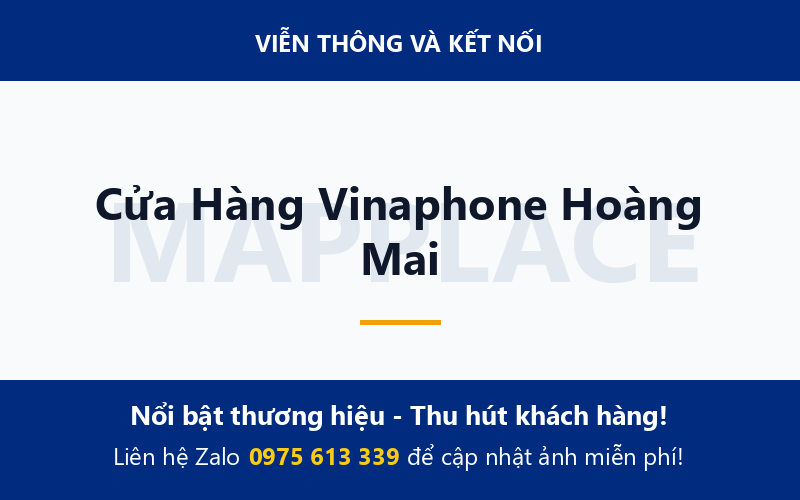 Cửa Hàng Vinaphone Hoàng Mai