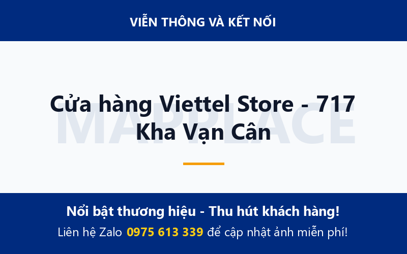 Cửa hàng Viettel Store - 717 Kha Vạn Cân