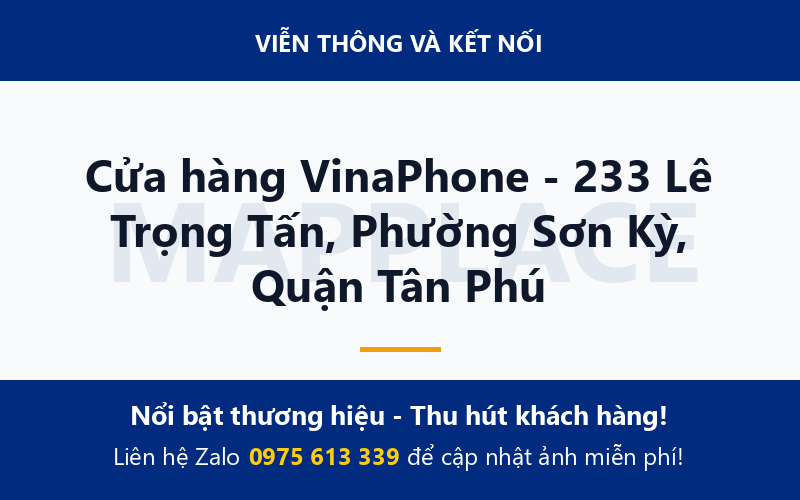 Cửa hàng VinaPhone - 233 Lê Trọng Tấn, Phường Sơn Kỳ, Quận Tân Phú