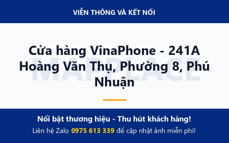 Cửa hàng VinaPhone - 241A Hoàng Văn Thụ, Phường 8, Phú Nhuận