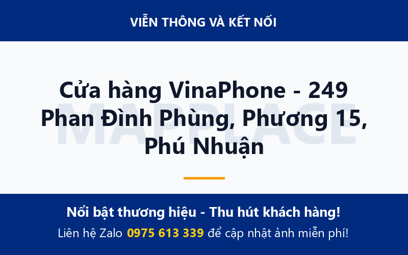 Cửa hàng VinaPhone - 249 Phan Đình Phùng, Phương 15, Phú Nhuận
