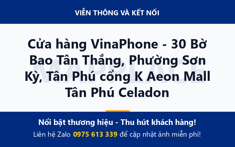 Cửa hàng VinaPhone - 30 Bờ Bao Tân Thắng, Phường Sơn Kỳ, Tân Phú cổng K Aeon Mall Tân Phú Celadon