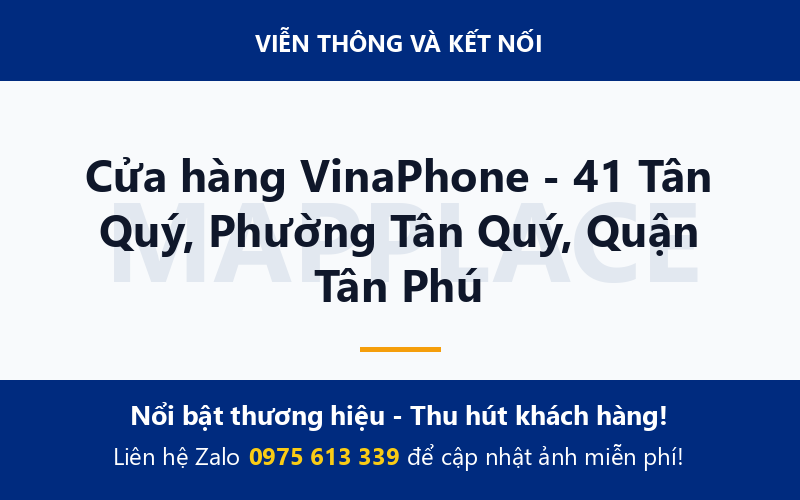 Cửa hàng VinaPhone - 41 Tân Quý, Phường Tân Quý, Quận Tân Phú