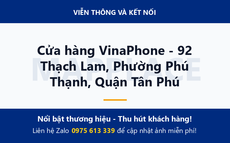 Cửa hàng VinaPhone - 92 Thạch Lam, Phường Phú Thạnh, Quận Tân Phú