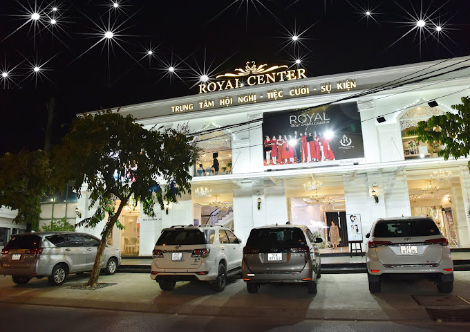 Trung Tâm Hội Nghị Tiệc Cưới Royal Center